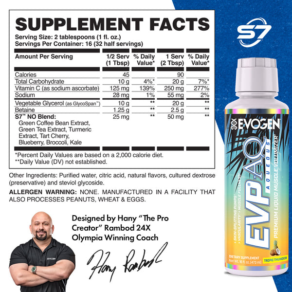 Evogen | EVP AQ (Aqueous) | Liquid Muscle Volumizer | Tropic Thunder Flavor | Vegetable Glycerol | Betaine | S7™ NO Blend | Supplement Facts Panel Image